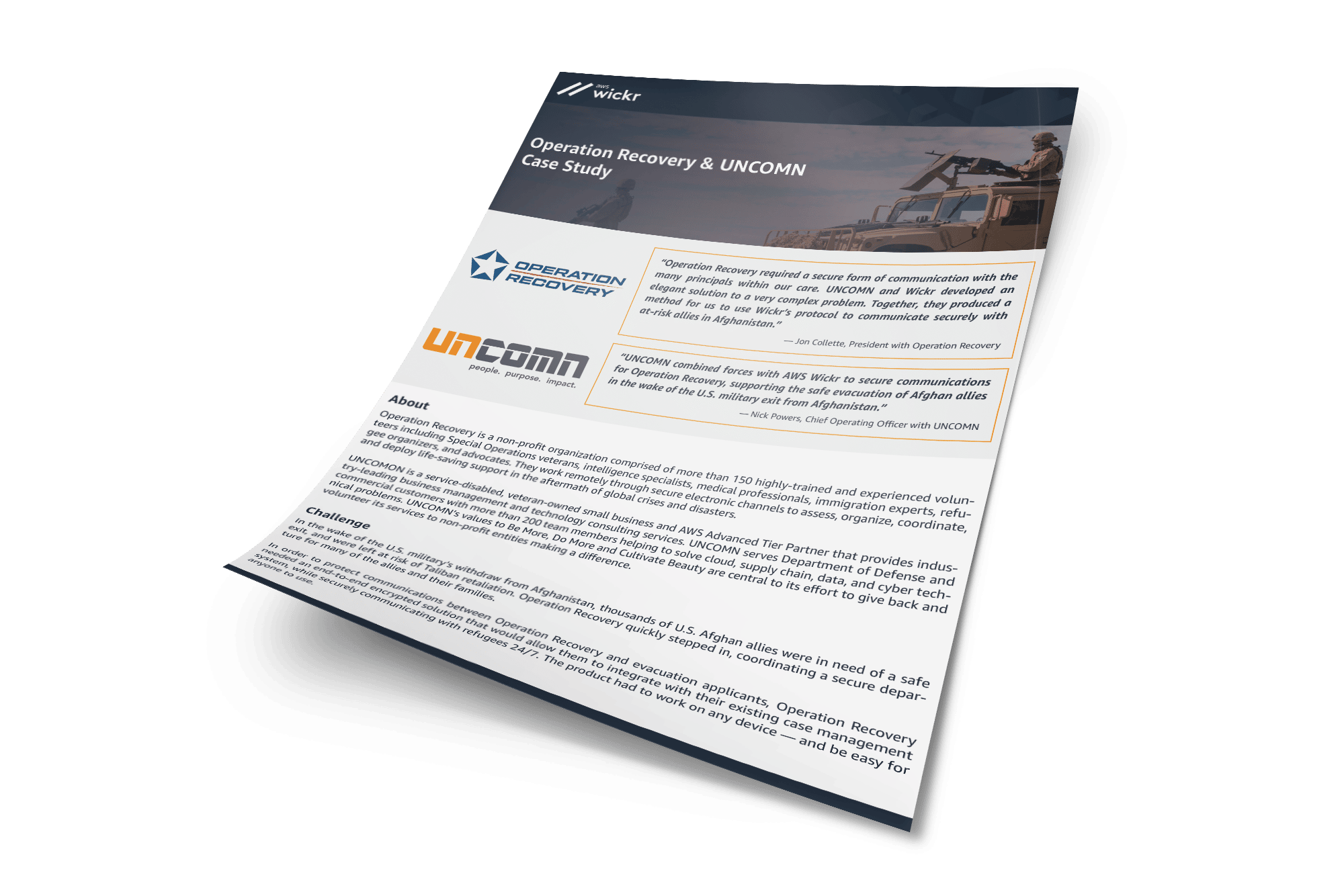 Operation Recovery and UNCOMN Case Study